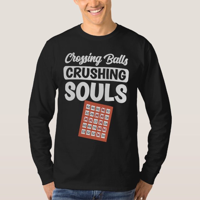 Camiseta Crossing balls crushing souls Bingo Player (Frente)