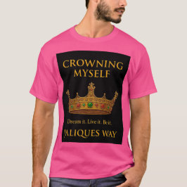 Camiseta Crownning Myself Tee