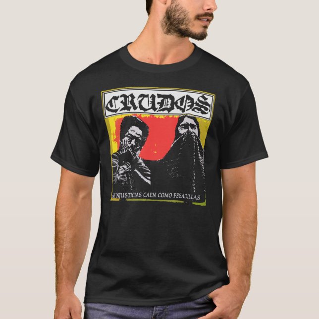 Camiseta Crudos - Los Crudos - Las Injusticias Caen Como Pe (Frente)