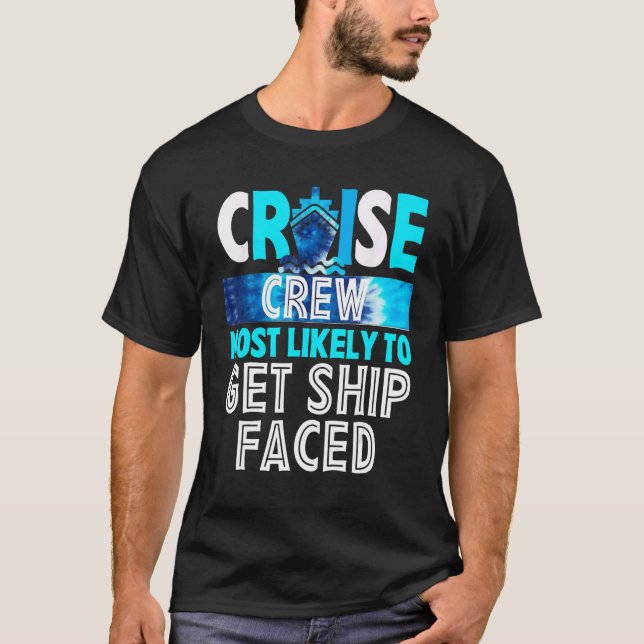 Camiseta Cruise Crew Most Likely To Get ship faced Blue Tie (Frente)