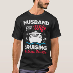 Camiseta Cruise Husband e Wife Cruise Partners para a vida