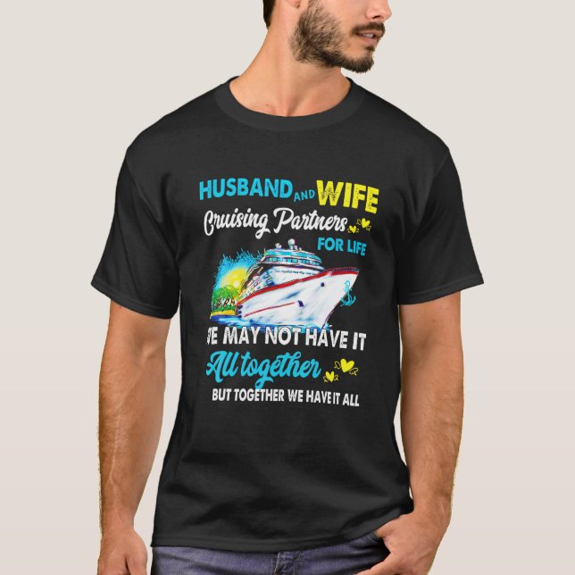 Camiseta Cruise Ship Gift Husband And Wife Cruising Partner (Frente)