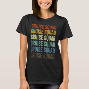 Camiseta Cruise Squad Cruise Vacination Cruise Boat Cruise
