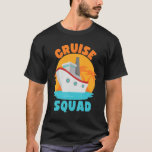 Camiseta Cruise Squad Matching Family Group Cruising Matchi<br><div class="desc">Cruise Squad Matching Family Group Cruising Matching</div>
