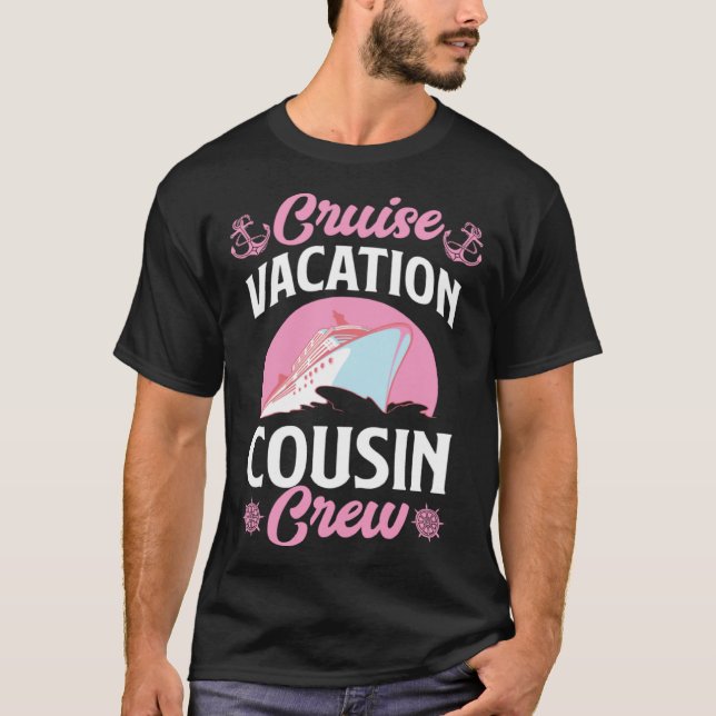 Camiseta Cruise Vacation Cousin Crew Matching Family Cruise (Frente)