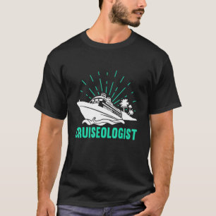 Camiseta Cruiseologista Cruiseologista do Cruiseólogo do Na