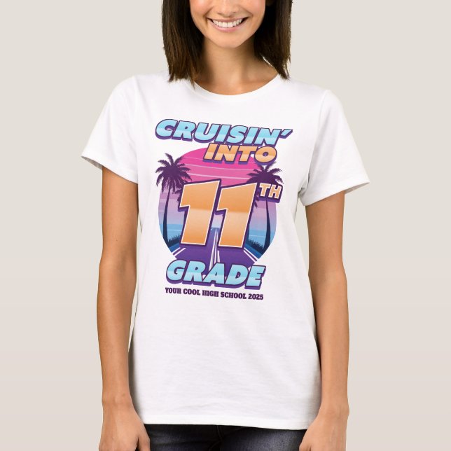 Camiseta Cruisin’ Back to School 11th Grade Girl's (Frente)