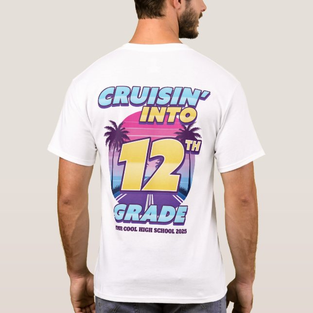 Camiseta Cruisin’ Back to School 12th Grade Front & Back (Verso)