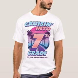 Camiseta Cruisin’ Back to School 7th Grade (Bigger Sizes)