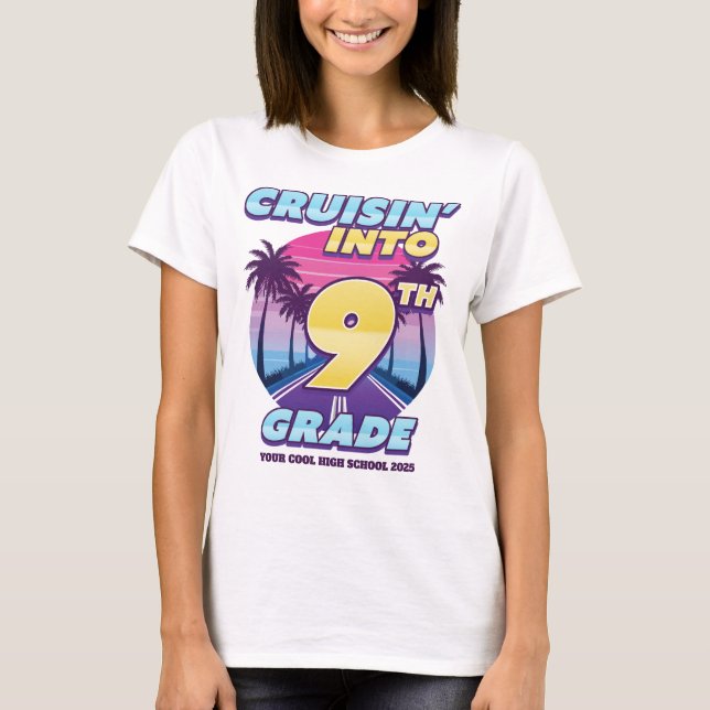 Camiseta Cruisin’ Back to School 9th Grade Girl's (Frente)