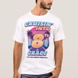 Camiseta Cruisin’ de Volta para a Escola 8ª Série (Tamanhos