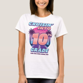Camiseta Cruisin’ de Volta para a Escola Garota do 10º Ano