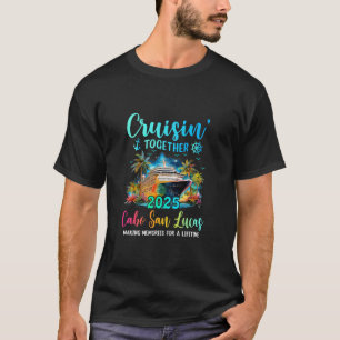 Camiseta Cruisin' Together Cabo San Lucas 2025 Cruzeiro Fam