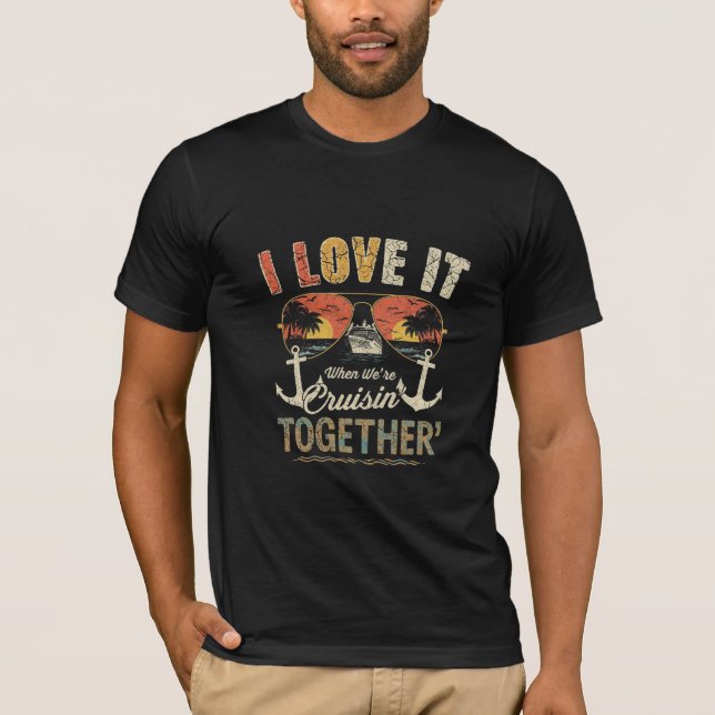 Camiseta Cruisin Together Cruise Vacation Design (Frente)