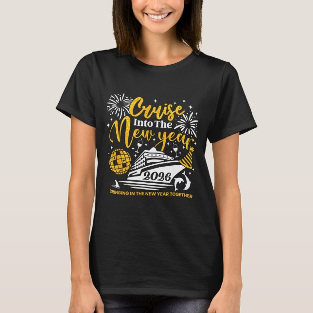 Camiseta Cruising Into The New Year 2026 Happy New Year 202 (Frente)