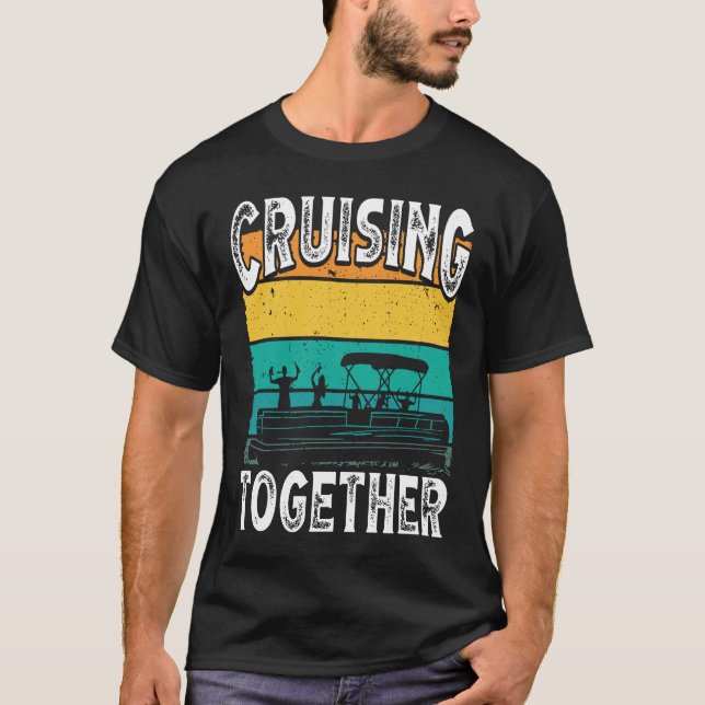 Camiseta Cruising Together Backprint Pontoon Boat (Frente)