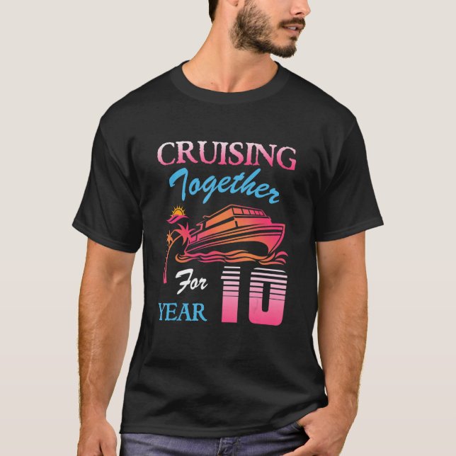 Camiseta Cruising Together for 10 Years Wedding Anniversary (Frente)