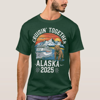 Camiseta Cruisinogether Alaska 2025 Family Friend Alaska re