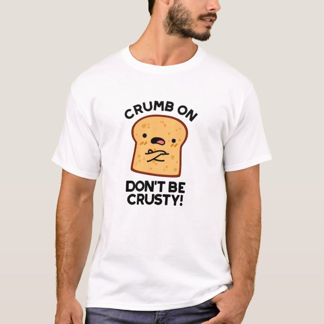 Camiseta Crumb em não ser um Pão Engraçado. (Frente)