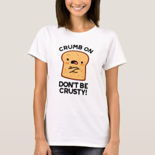 Camiseta Crumb em não ser um Pão Engraçado.