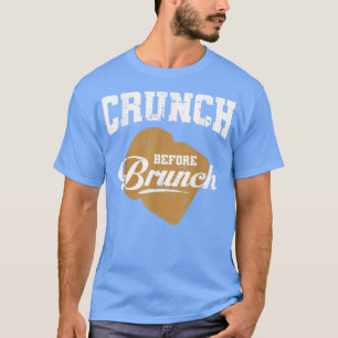 Camiseta CRUNCH ANTES DO BRUNCH gym exercitar o treinamento