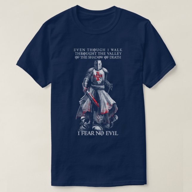 Camiseta Crusader Knight Templar Cross Mesmo Que Eu Caminhe (Frente do Design)