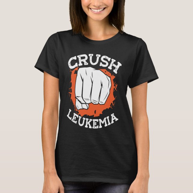 Camiseta Crush Leukemia Chemotherapy Leukemia Awareness (Frente)