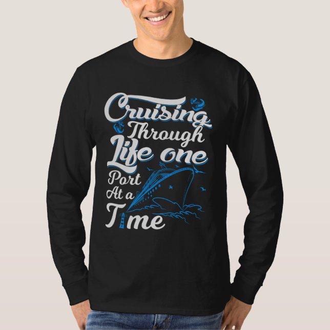 Camiseta Crusing through life one port at a time Cruise Oce (Frente)
