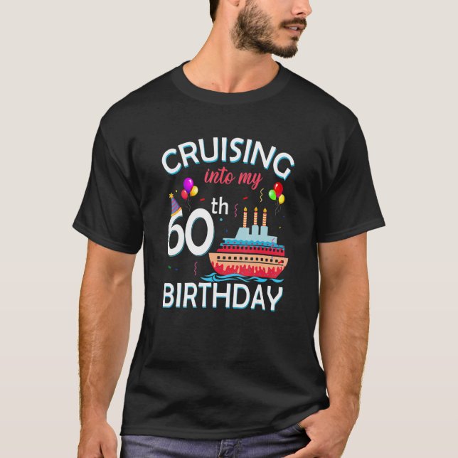 Camiseta Cruzando No Meu 60º Aniversário, 60 Anos (Frente)