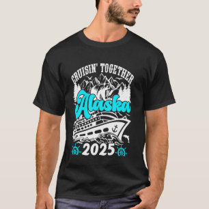 Camiseta Cruzeiro da Cruisin Together Alasca 2025 Férias no