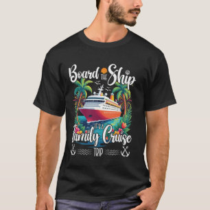 Camiseta Cruzeiro de Férias da Família A bordo É uma Famíli