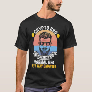Camiseta Crypto Bro Bitcoin BTC Definição Assim Como Norma