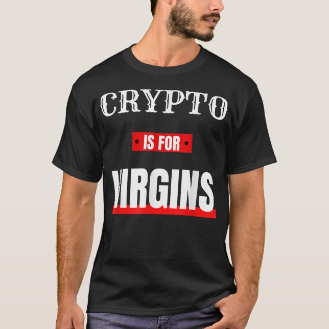 Camiseta Crypto É Para Virgens (Frente)
