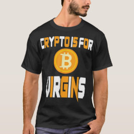 Camiseta Crypto É Para Virgens
