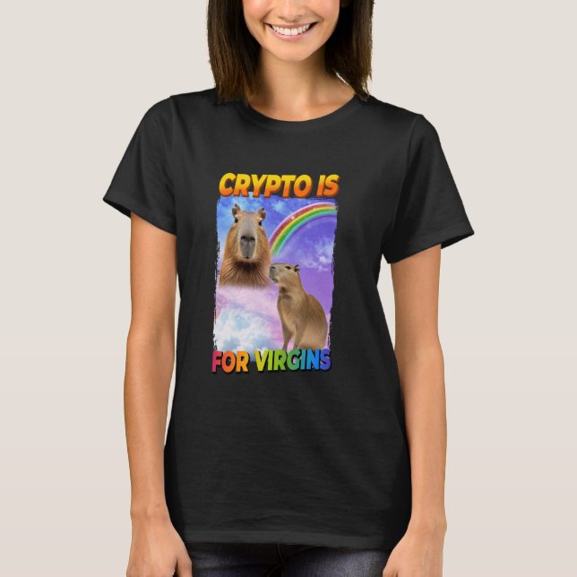 Camiseta Crypto É Para Virgins Capybara (Frente)