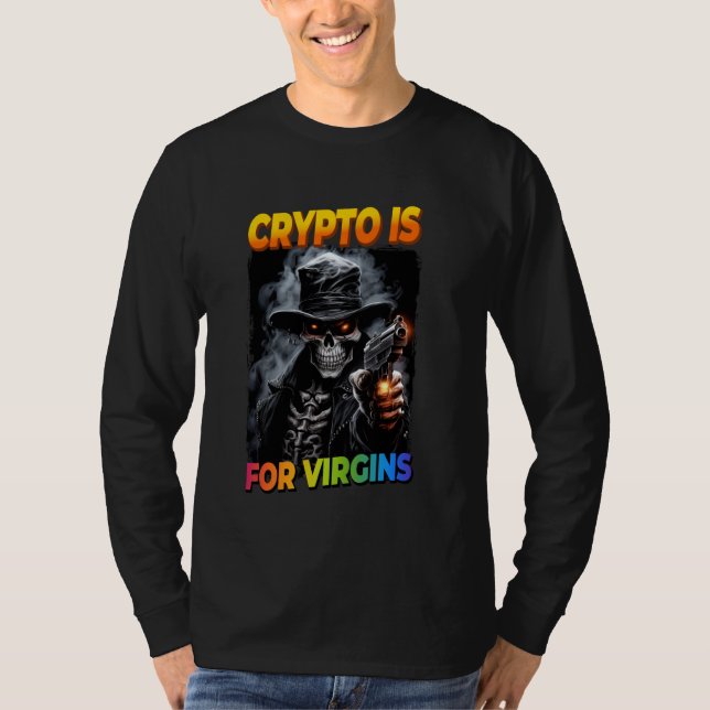 Camiseta Crypto É Para Virgins Cringe Skeleton (Frente)
