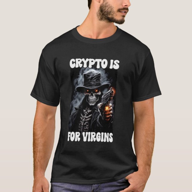 Camiseta Crypto É Para Virgins Cringe Skeleton (Frente)