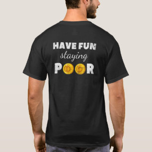 Camiseta Crypto Lua Dogecoin Divirta-se Ficando Pobre Cript