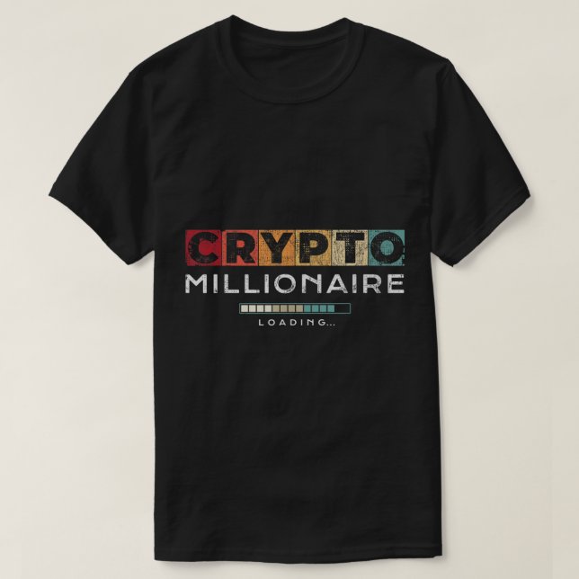 Camiseta Crypto Millionaire Loading Design (Frente do Design)