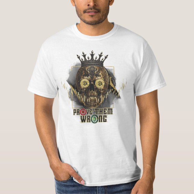 Camiseta Crypto Motivation | Bitcoin | Prove them wrong  (Frente)