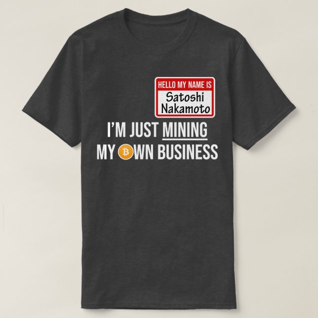 Camiseta Cryptocurrency Bitmoney Funny Hodl Satoshi N (Frente do Design)