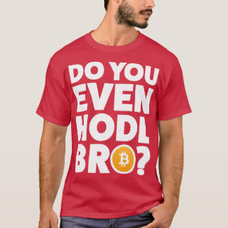 Camiseta Cryptocurrency Crypto Bitmoney Engraçado Hodl Bro