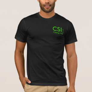Camiseta CSI: , Camp Hill