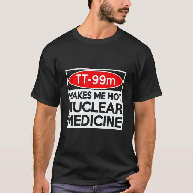 Camiseta CT MRI Tech TC 99m Radiographer Rad Tech (Frente)