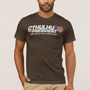 Camiseta cthulhu para o presidente - porque acordo para