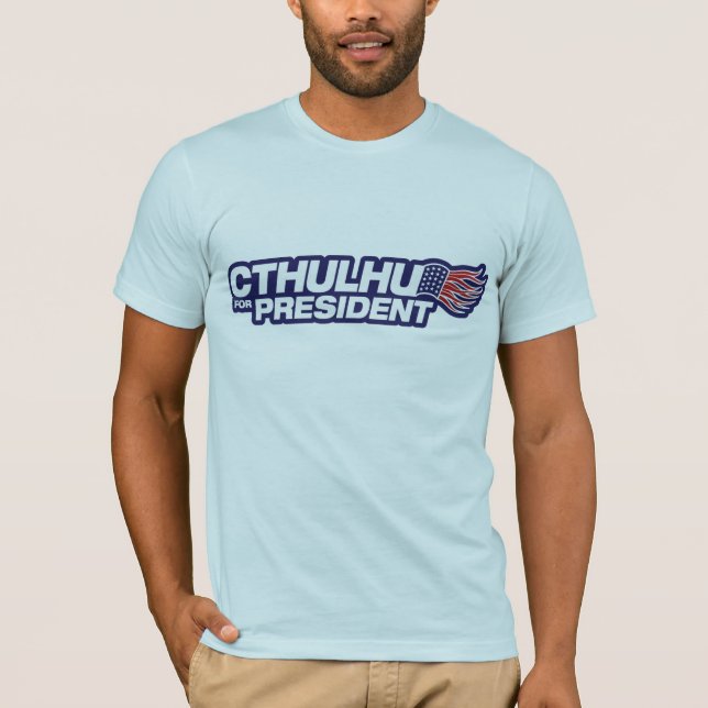 Camiseta Cthulhu para o presidente T-shirt (Frente)