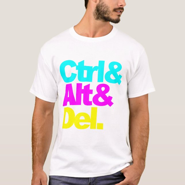 Camiseta Ctrl Alt Del, geek (Frente)