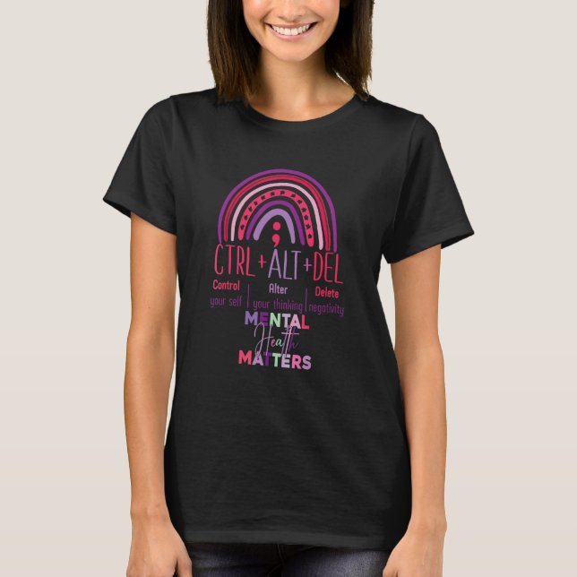 Camiseta Ctrl Alt delete mental health matters rainbow (Frente)