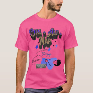 Camiseta Ctrl + Alt + Nap T Shirt Engraçado