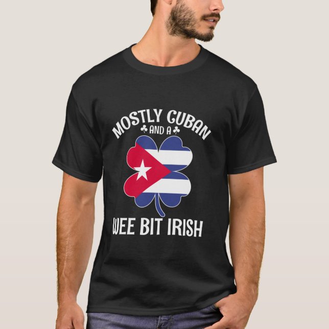 Camiseta Cuba Dia de São Patrício principalmente cubano e W (Frente)